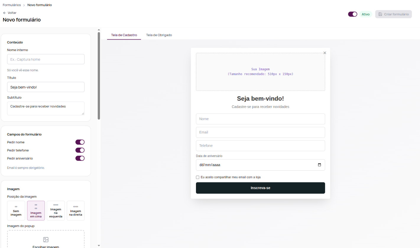 Editor de formulário com as opções à esquerda e a prévia do popup à direita