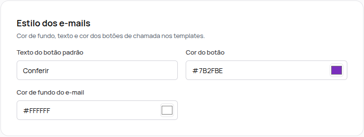 Seção Estilo dos e-mails com o texto do botão, a cor do botão e a cor de fundo